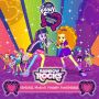 Soundtrack Equestria Girls: Rainbow Rocks