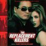 Soundtrack The Replacement Killers