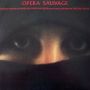 Soundtrack Opera Sauvage