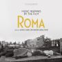 Soundtrack Music Inspired by the Film Roma