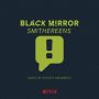 Soundtrack Czarne lustro: Smithereens