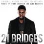Soundtrack 21 Bridges