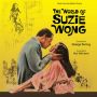 Soundtrack The World of Suzie Wong