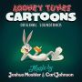 Soundtrack Looney Tunes Cartoons