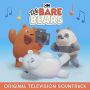 Soundtrack We Bare Bears