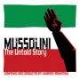 Soundtrack Mussolini: Historia nieznana