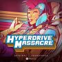 Soundtrack Hyperdrive Massacre