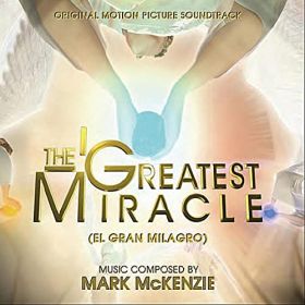 the_greatest_miracle__el_gran_milagro_