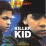 Soundtrack Killer Kid