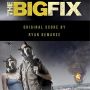 Soundtrack The Big Fix