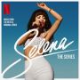 Soundtrack Selena: The Series