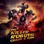 Soundtrack The Killer Robots! Crash and Burn
