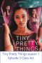 Soundtrack Tiny Pretty Things season 1 Episode 3 Class Act