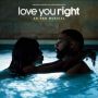 Soundtrack Love You Right: An R&B
