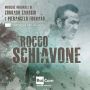 Soundtrack Rocco Schiavone