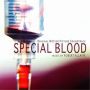 Soundtrack Special Blood
