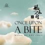 Soundtrack Once Upon a Bite