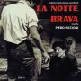 Soundtrack The Big Night (La notte brava)