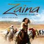 Soundtrack Zaina: Rider of the Atlas (Zaïna, cavaliere de l'Atlas)