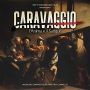 Soundtrack Caravaggio: l'anima e il sangue