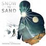 Soundtrack Snow to Sand