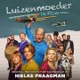 Soundtrack Luizenmoeder - De Film