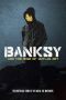 Soundtrack Banksy and the Rise of Outlaw Art