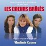 Soundtrack Les Coeurs Brûlés