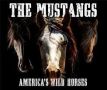 Soundtrack The Mustangs: America's Wild Horses