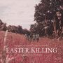 Soundtrack Easter Killing