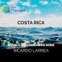 Soundtrack Por el Planeta - Costa Rica