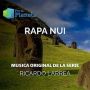 Soundtrack Por El Planeta - Rapanui