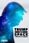 Soundtrack Trump in Space: A Musical Comedy
