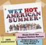 Soundtrack Wet Hot American Summer