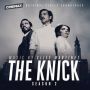Soundtrack The Knick - Season 2