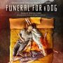 Soundtrack Funeral for a Dog