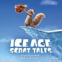 Soundtrack Ice Age: Scrat Tales