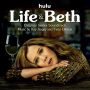 Soundtrack Life & Beth