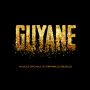 Soundtrack Guyane