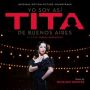 Soundtrack Yo soy asi, Tita de Buenos Aires