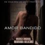 Soundtrack Amor Bandido