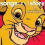 Soundtrack Songs And Story: The Lion King