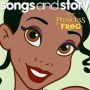 Soundtrack Songs and Story: The Princess and the Frog