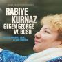 Soundtrack Rabiye Kurnaz vs. George W. Bush
