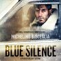 Soundtrack Blue Silence (Mavi sessizlik)
