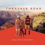 Soundtrack Thrasher Road