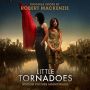 Soundtrack Little Tornadoes