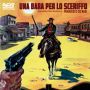 Soundtrack Una Bara Per Lo Sceriffo (Lone and Angry Man)