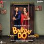 Soundtrack Badhaai Do