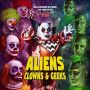Soundtrack Aliens, Clowns & Geeks